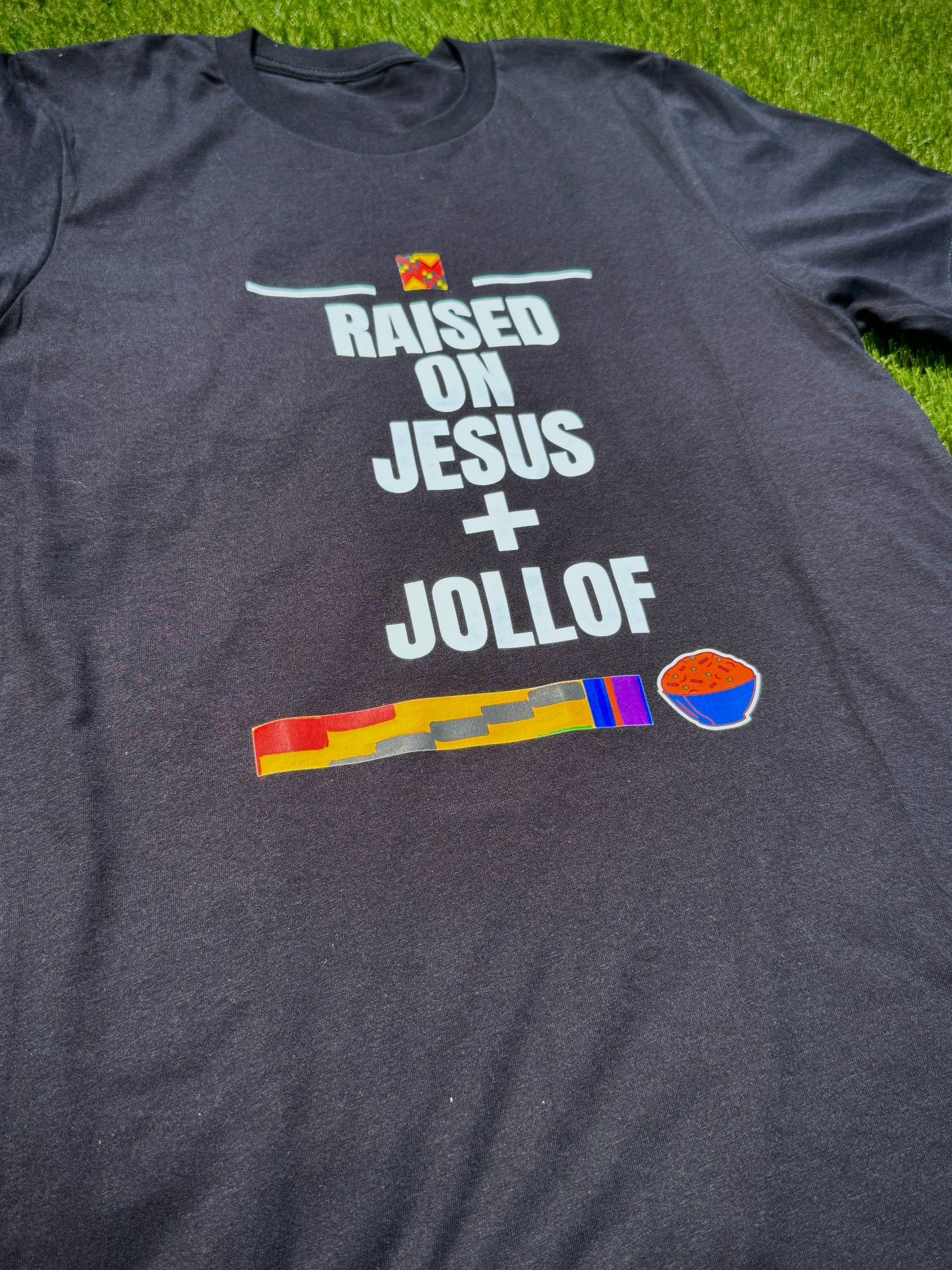 Raised on Jesus +Ghana Jollof